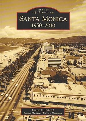 Santa Monica: 1950-2010