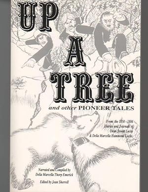 Up a Tree and Other Pioneer Tales