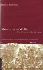 Montcalm and Wolfe: The French and Indian War