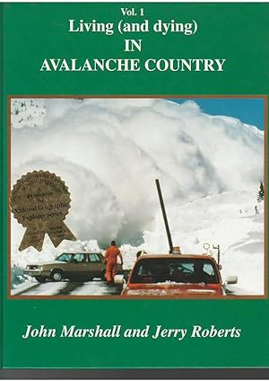 Living (and Dying) in Avalanche Country