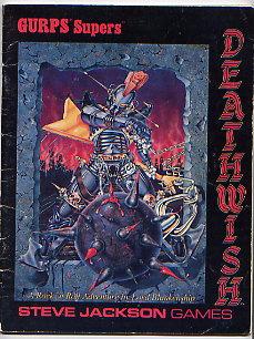 DEATHWISH(GURPS SUPERS): A Rock n' Roll Adventure