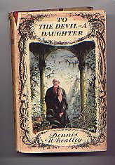 to the devil a daughter dennis wheatley to the devil a daughter dennis wheatley