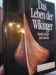 Das Leben der Wikinger.