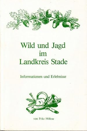 Wild und Jagd im Landkreis Stade: Informationen und Erlebnisse.