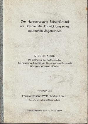 Der Hannoversche Schweißhund als Beispiel der Entwicklung eines deutschen Jagdhundes.