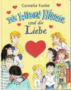 Die Wilden Hühner und die Liebe.