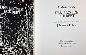Der blonde Eckbert: Mit Originalholzschnitten von Johannes Lebeck.
