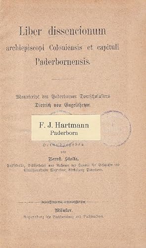 Liber dissencionum archiepiscopi Coloniensis et capituli Paderbornensis: Manuscript des Paderborn...