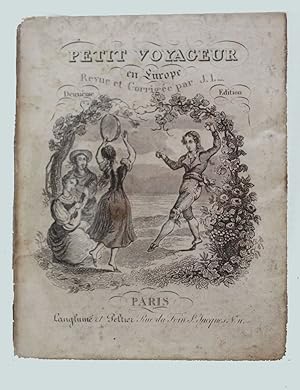 Petit Voyageur en Europe. Deuxième Edition, Revue et corrigée par J.L.