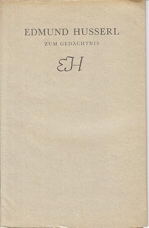 Edmund Husserl zum Gedächtnis: Zwei Reden gehalten von Ludwig Landgrebe und Jan Patocka.