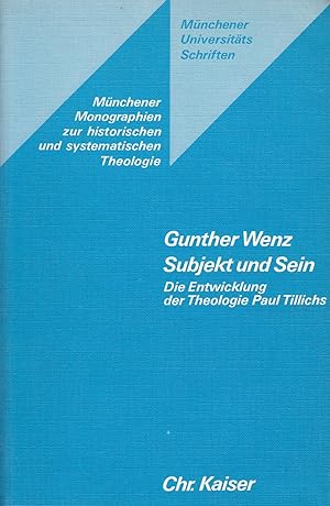 Subjekt und Sein: Die Entwicklung der Theologie Paul Tillichs.
