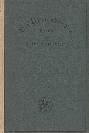 Die Überlebenden. Ein Drama in fünf Akten.