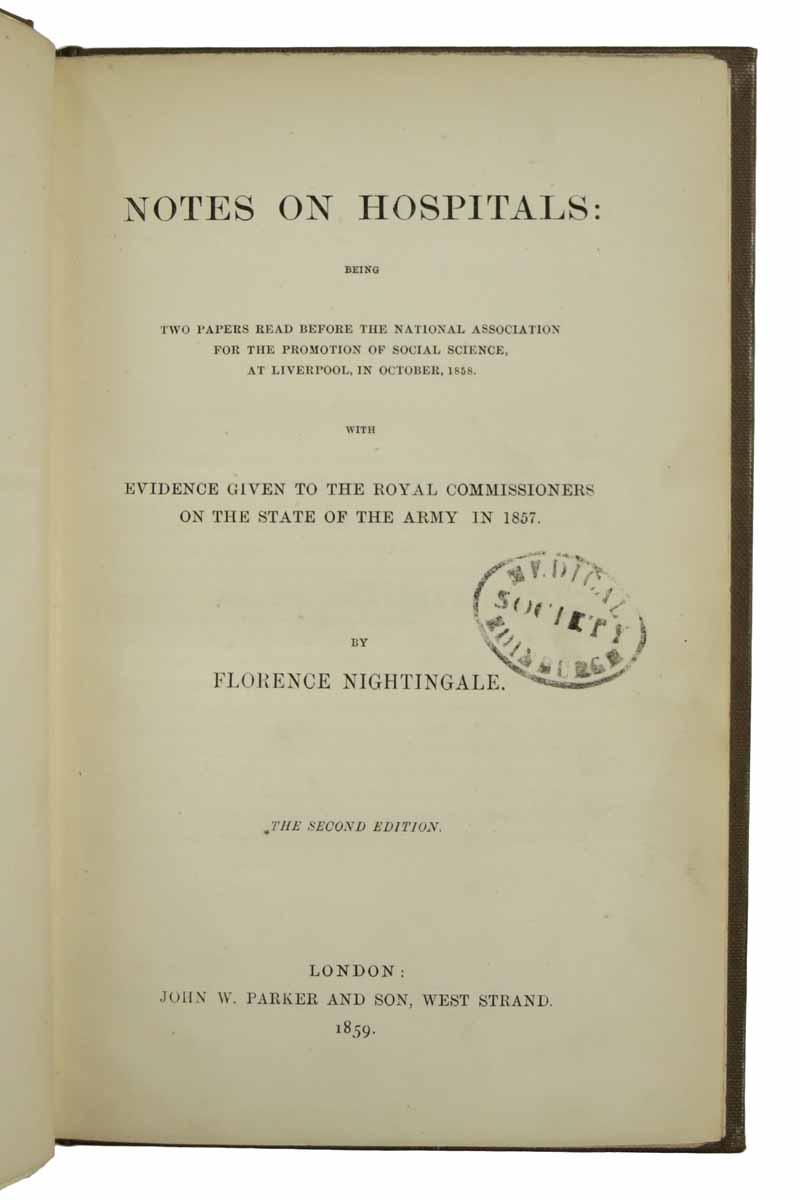 Notes On Hospitals Being Two Papers Read Before The
