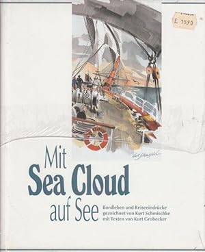 Mit Sea Cloud auf See - Bordleben und Reiseeindrücke