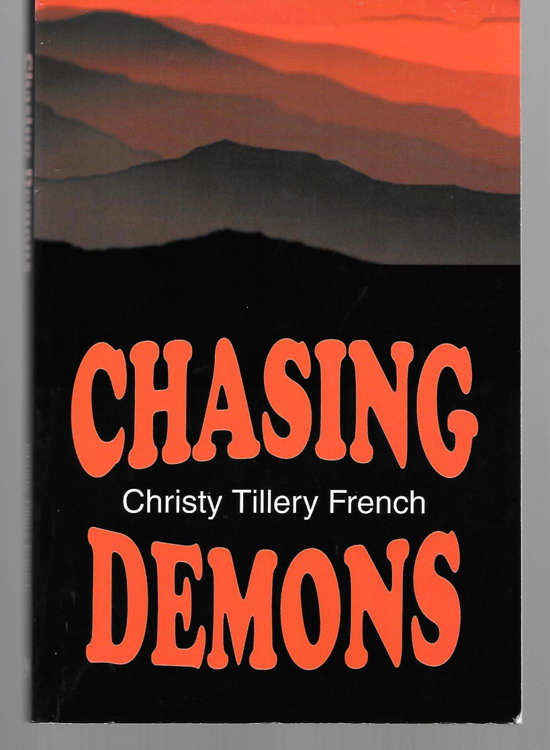 Chasing Demons - Christy Tillery French