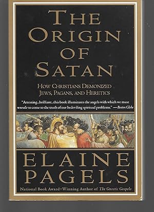 the origin of satan by elaine pagels the origin of satan by elaine pagels