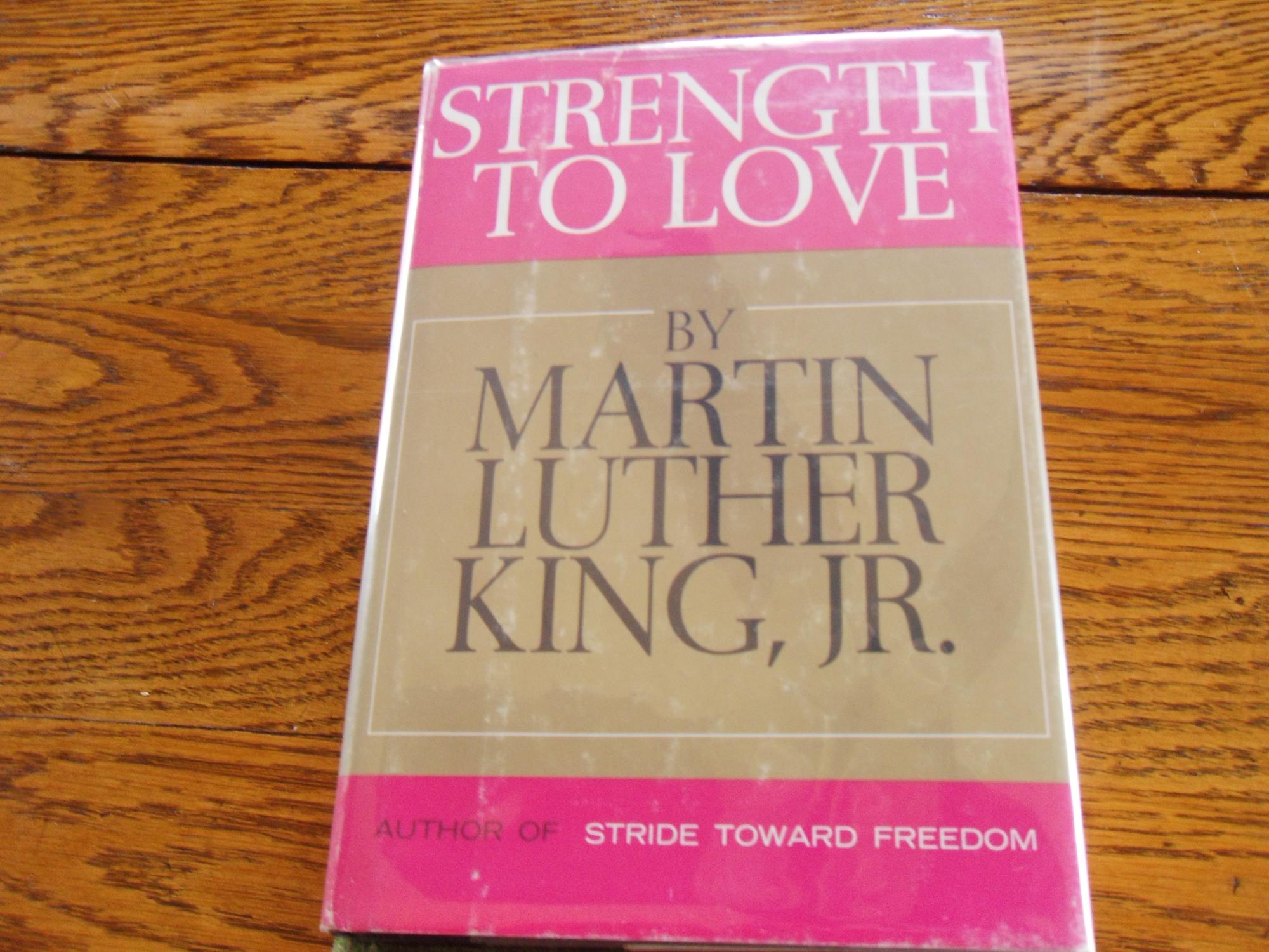 a review of the book strength to love by martin luther king jr Home → sparknotes → biography study guides → martin luther king, jr martin luther king, jr review test further reading how be book-smarter contact. a review of the book strength to love by martin luther king jr Home → sparknotes → biography study guides → martin luther king, jr martin luther king, jr review test further reading how be book-smarter contact.