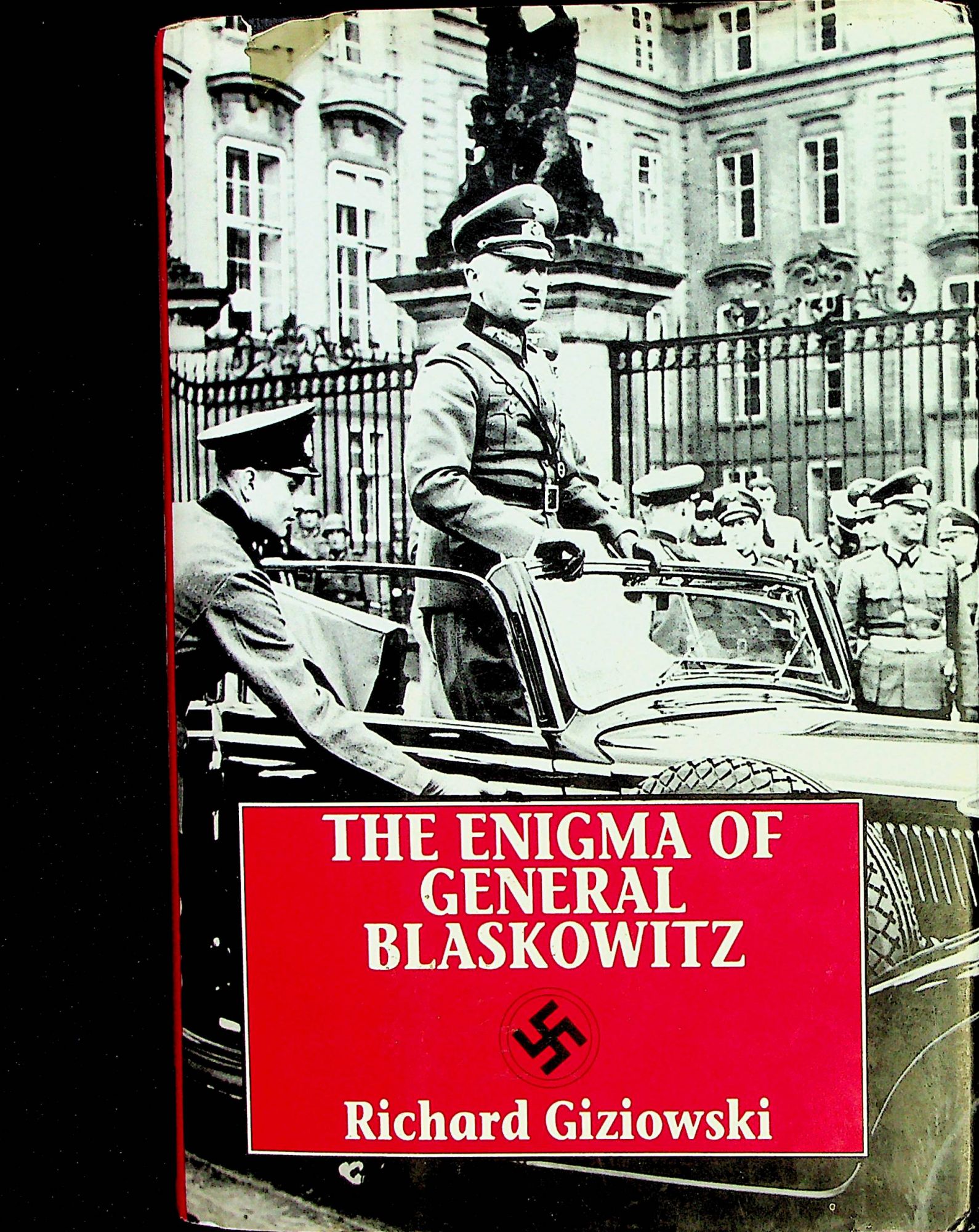 The Enigma of General Blaskowitz - Giziowski, Richard