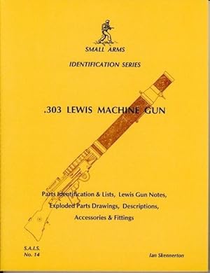 Small Arms Identification Series No. 14, .303 Lewis Machine Gun