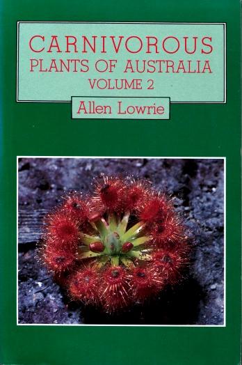 Carnivorous Plants of Australia, Volume 2 - Lowrie, Allen