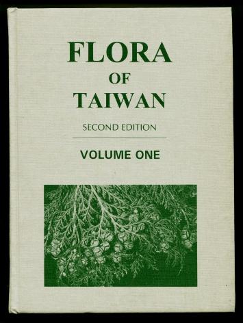 Flora of Taiwan, Volume One : Pteridophyta - Gymnospermae (Volume 1)