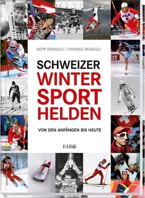 Schweizer Wintersporthelden - Sepp Renggli, Thomas Renggli