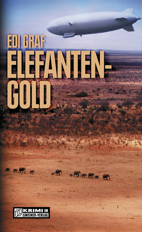 Elefantengold - Edi Graf