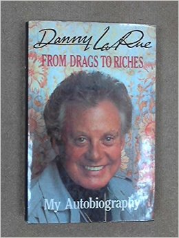 From Drags to Riches - Danny La Rue