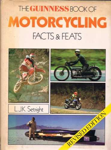 Guinness Book of Motor Cycling Facts and Feats - L.J.K. Setright