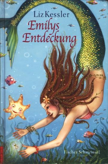 Emilys Entdeckung. - Kessler, Liz