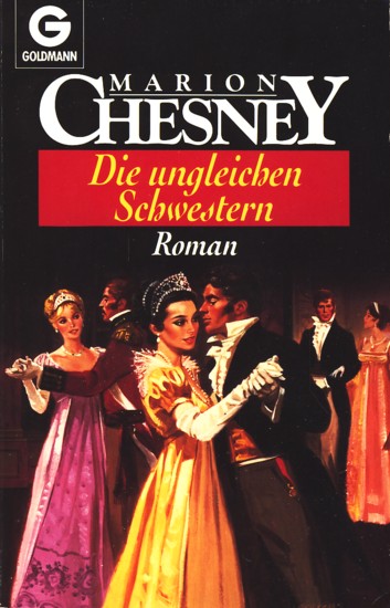 Die ungleichen Schwestern. Roman