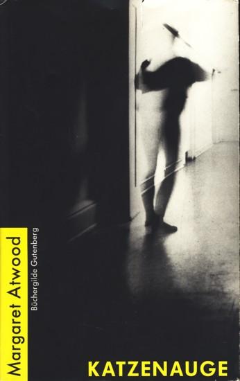 Katzenauge : Roman. - Atwood, Margaret