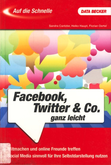 Auf die Schnelle ~ Facebook, Twitter & Co. ganz leicht. - Diverse