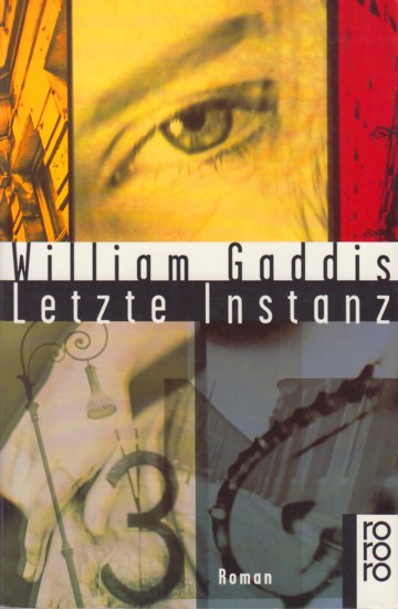 Letzte Instanz : Roman. - Gaddis, William