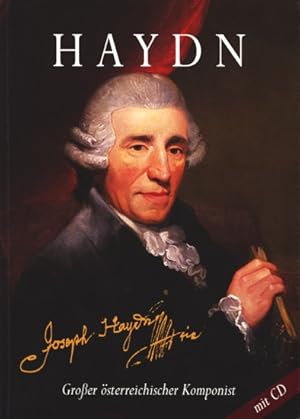 Haydn - Großer Österreichischer Komponist : mit CD.