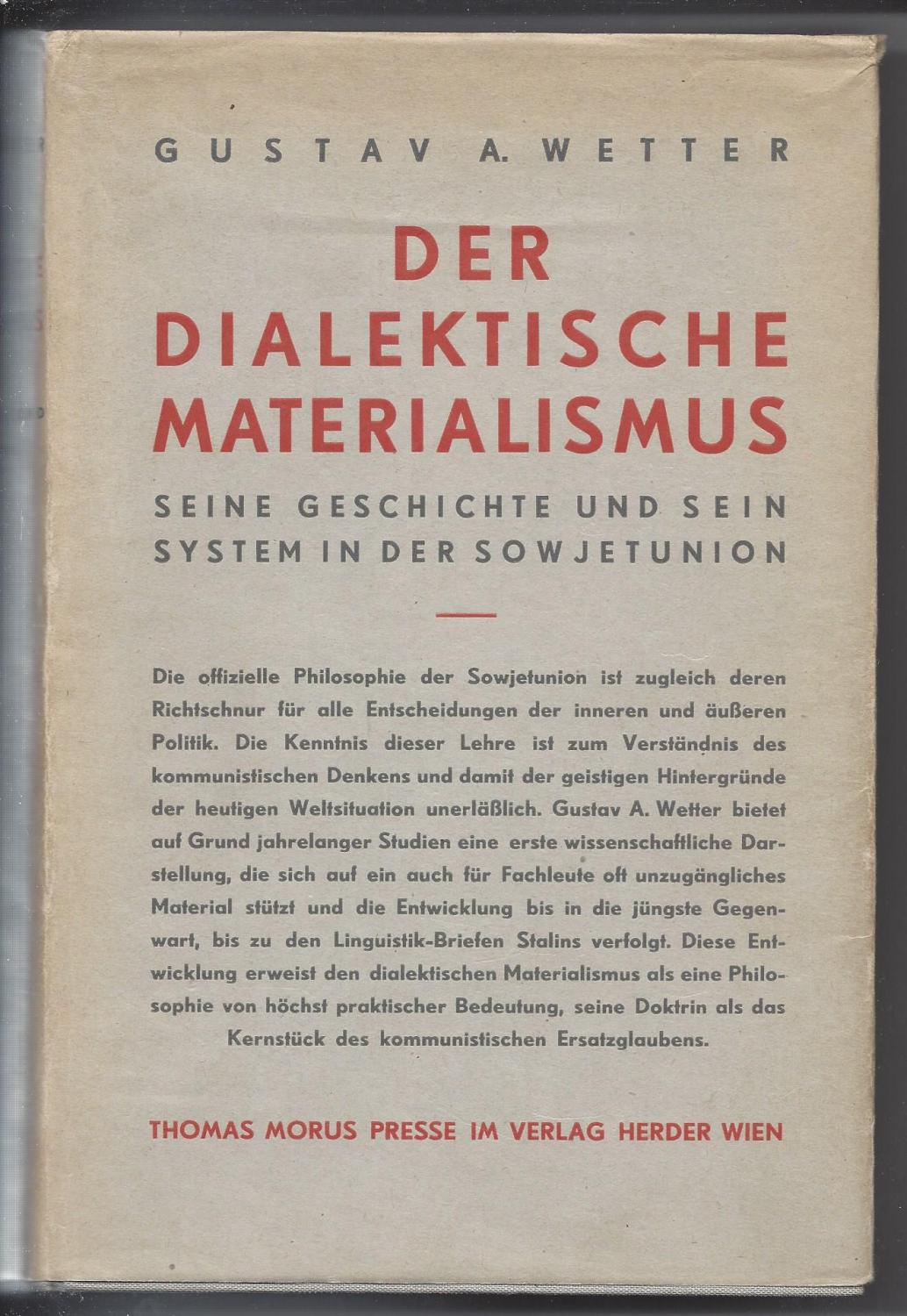 Der dialektische Materialismus Seine Geschichte und sein Wetter Gustav A