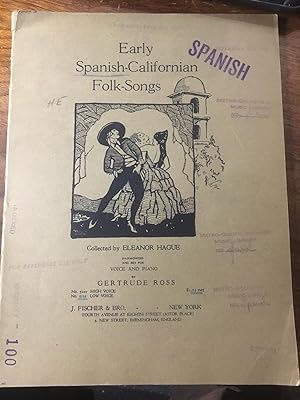 Early Spanish-Californian Folk-Songs