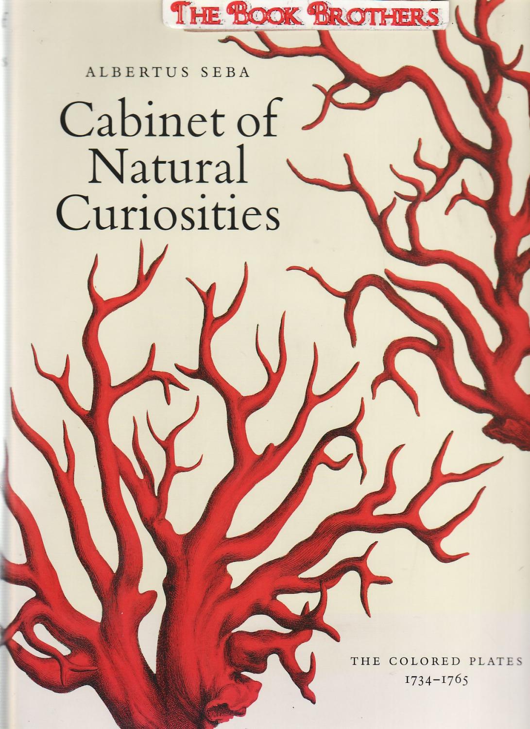 Cabinet Of Natural Curiosities The Colored Plates 1734 1765 By Colored Plates 1734 1765