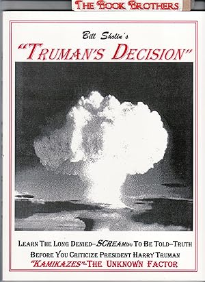 Trumans decision reasons for dropping the atomic bomb