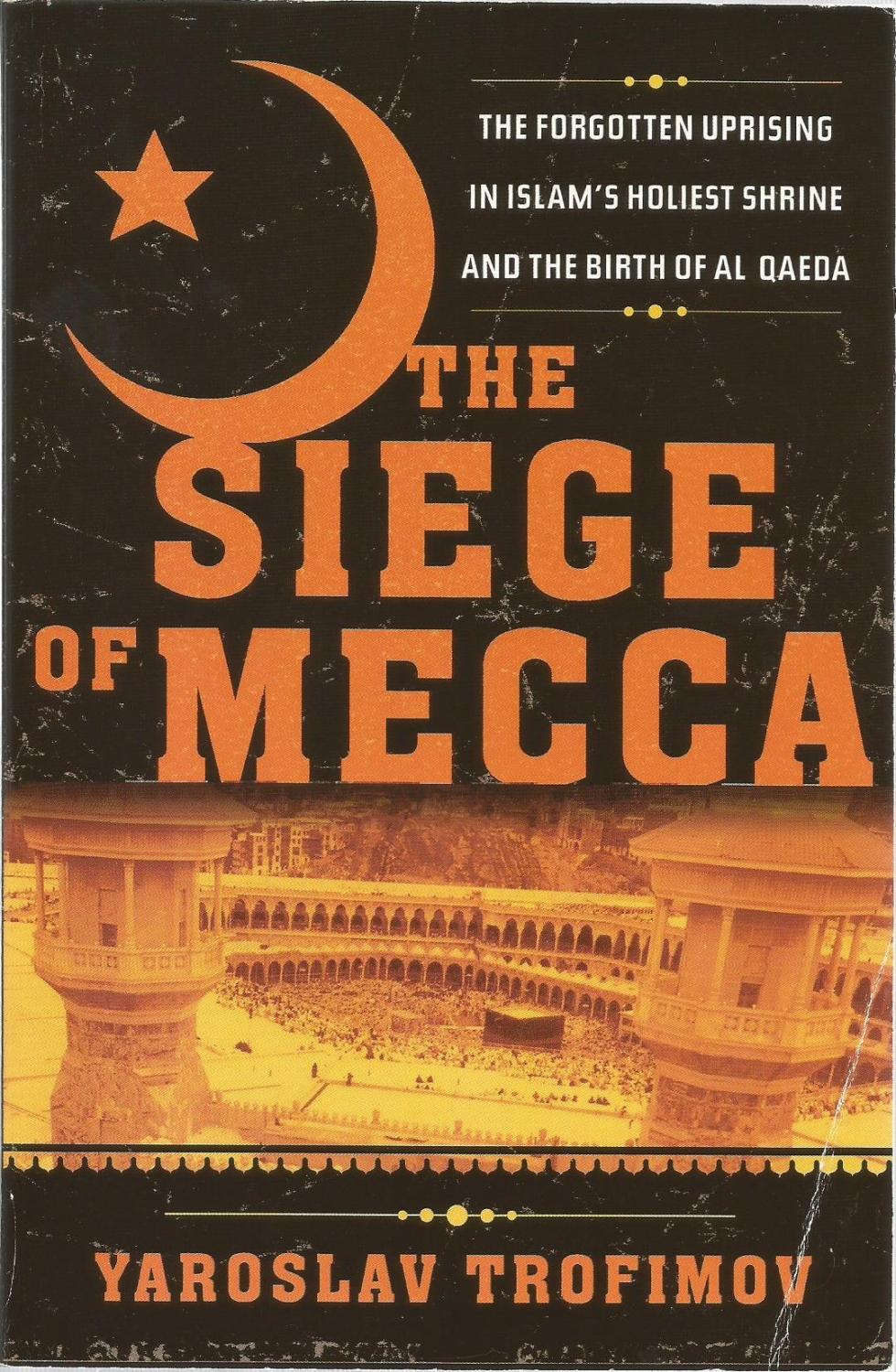 The Siege of Mecca - Trofimov, Yaroslav, Illustrated by