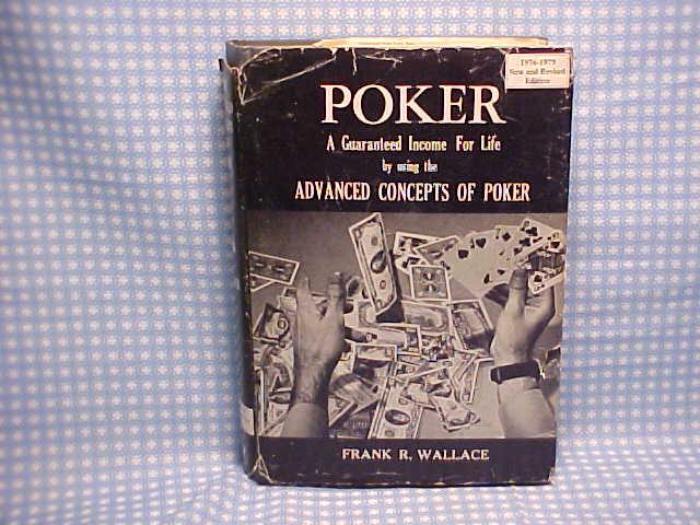 Poker a Guaranteed Income for Life - Wallace, Frank R.