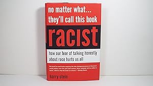 No Matter What They'll Call This Book Racist