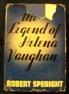 The Legend of Helena Vaughan
