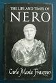 The Life and Times of Nero