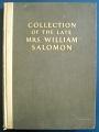 Collection of the Late Mrs. William Solomon