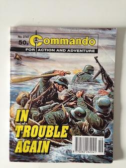 Commando for Action and Adventure: No. 2741 In Trouble Again