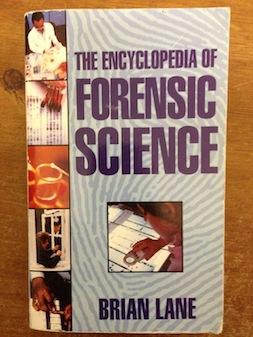 Encyclopedia of Forensic Science