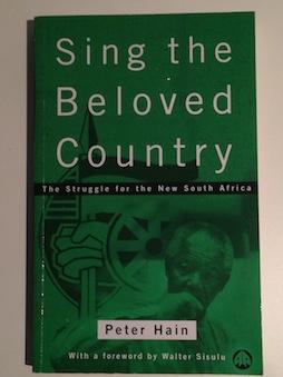 Sing the Beloved Country: Struggle for the New South Africa