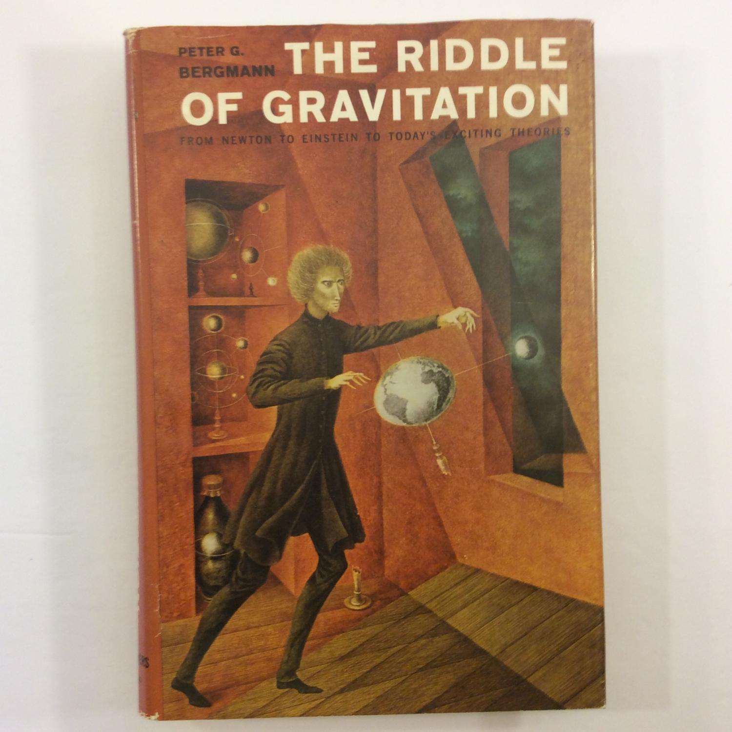 Revised and Updated Edition The Riddle of Gravitation