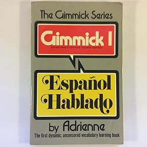 Gimmick: Espanol: 1: Espanol Hablado (The gimmick series) (English and Spanish Edition)